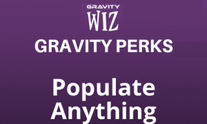 Gravity Perks – Gravity Forms Populate Anything